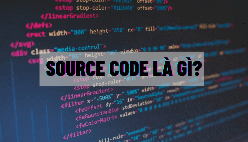 Tìm hiểu source code có ý nghĩa như thế nào?